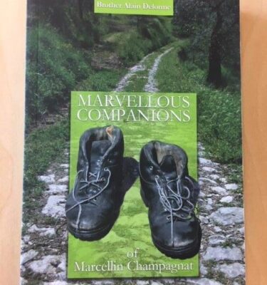 Marvellous Companions of Marcellin Champagnat
