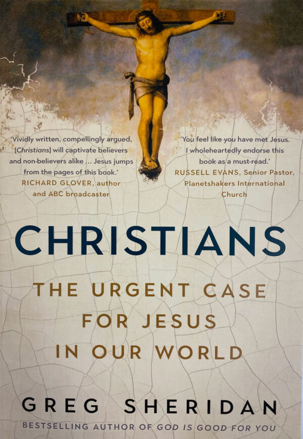 Christians: The urgent case for Jesus in our world