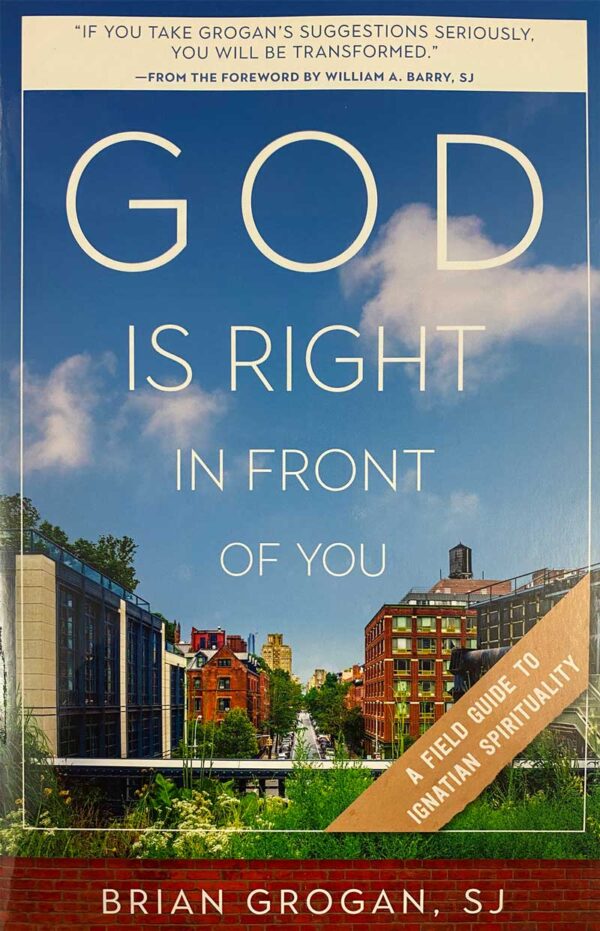 God is right in front of you