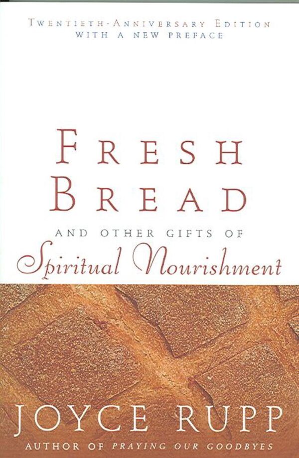 Fresh Bread and Other Gifts
